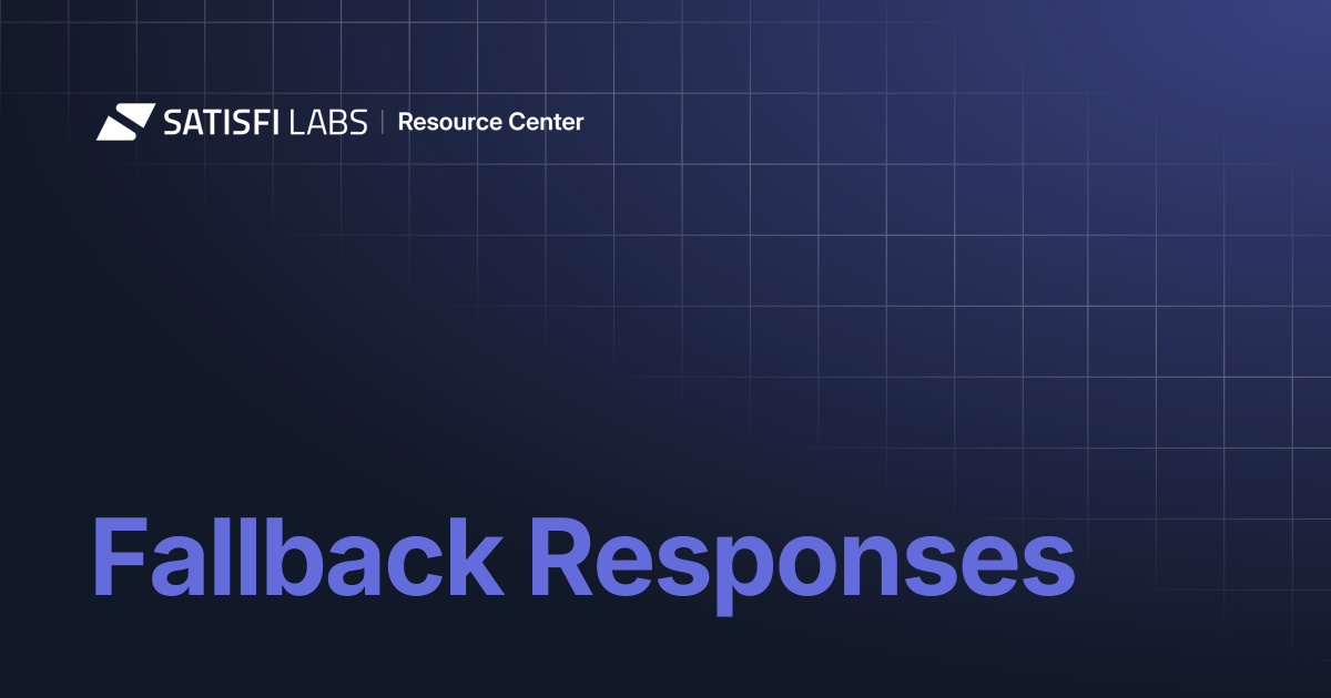 Fallback Responses | Resource Center